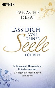 Lass dich von deiner Seele führen