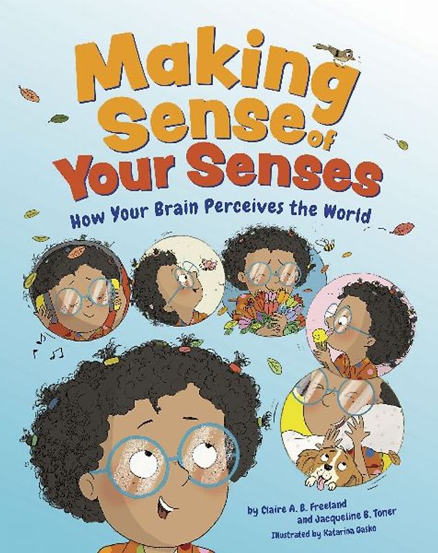 Making Sense of Your Senses