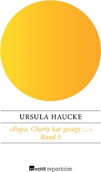 «Papa, Charly hat gesagt …»