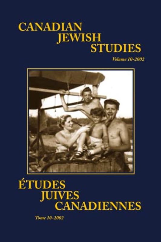 Canadian Jewish Studies / Études juives canadiennes Vol. 10