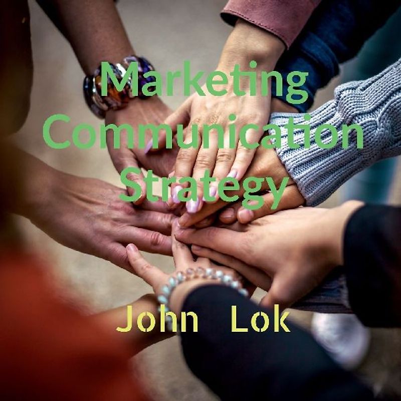 Marketing Communication Strategy