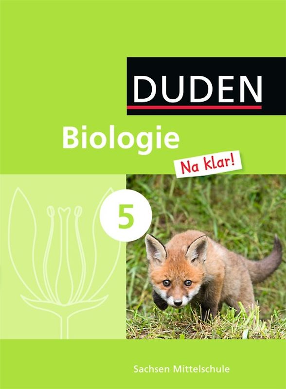 Biologie Na klar! - Mittelschule Sachsen - 5. Schuljahr