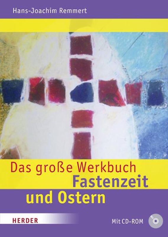 Das große Werkbuch Fastenzeit und Ostern