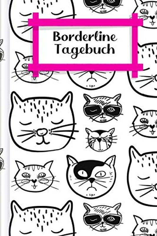 Borderline Tagebuch: Hilfe für Betroffene der Borderlinestörung zum Ausfüllen | Motiv: Coole Katzen