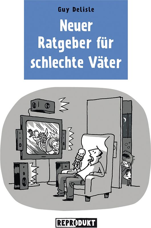 Ratgeber für schlechte Väter 2