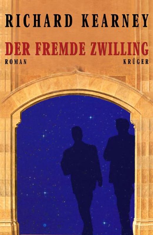 Der fremde Zwilling. Roman