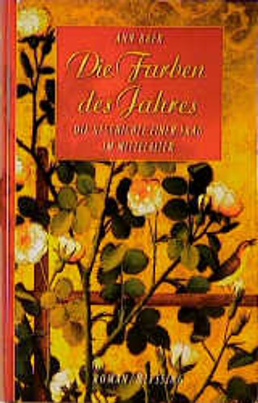 Die Farben des Jahres. Die Geschichte einer Frau im Mittelalter