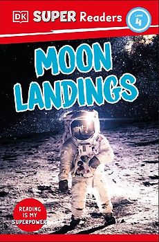 DK Super Readers Level 4 Moon Landings