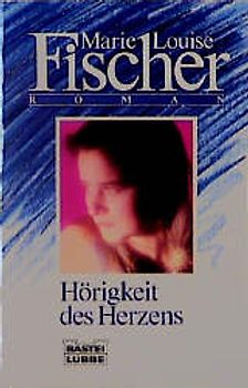 Hörigkeit des Herzens