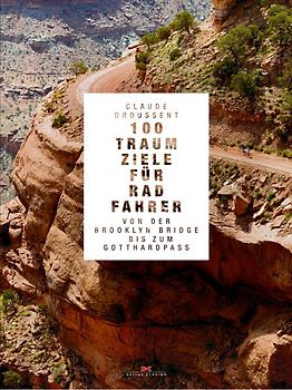 100 Traumziele für Radfahrer