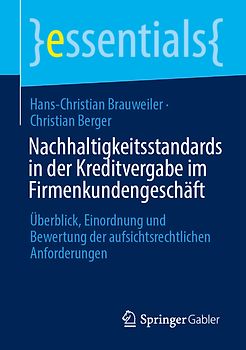 Nachhaltigkeitsstandards in der Kreditvergabe im Firmenkundengeschäft
