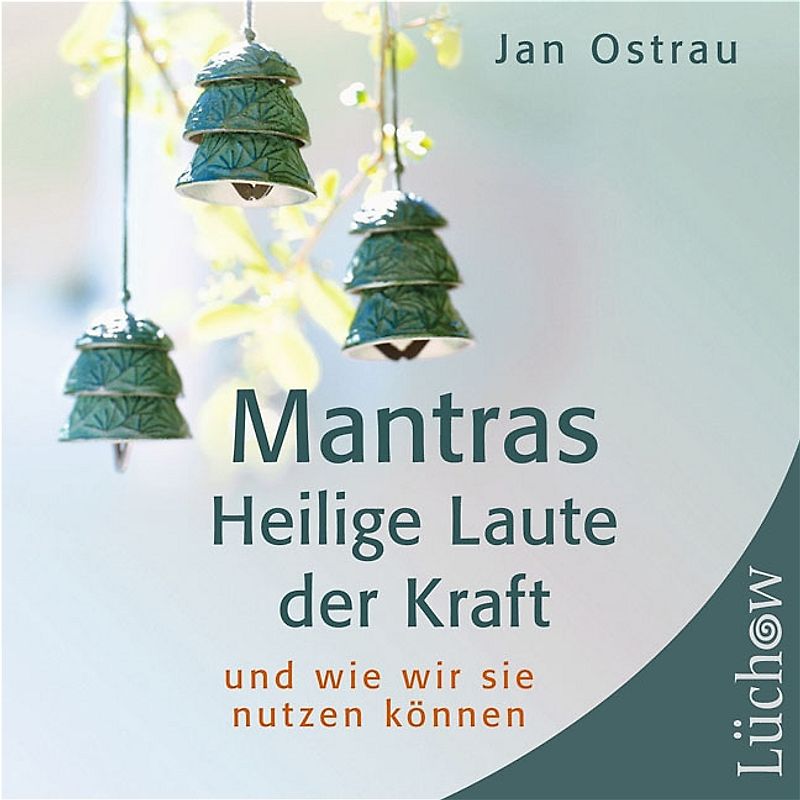 Mantras - Heilige Laute der Kraft -CD