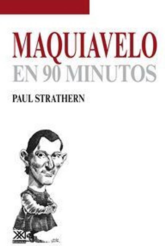 Maquiavelo en 90 minutos