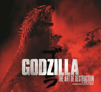 Godzilla - The Art of Destruction - Cotta Vaz, Mark