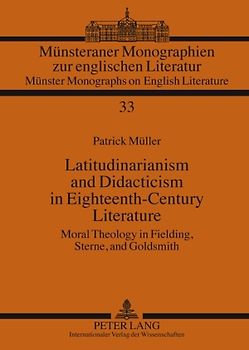 Latitudinarianism and Didacticism in Eighteenth-Century Literature