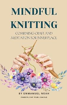 Mindful Knitting