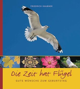 Die Zeit hat Flügel