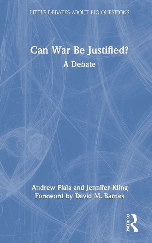Can War Be Justified?