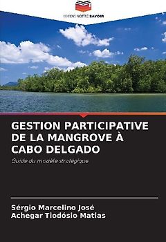 GESTION PARTICIPATIVE DE LA MANGROVE À CABO DELGADO