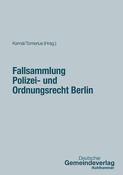 Fallsammlung Polizei- und Ordnungsrecht Berlin