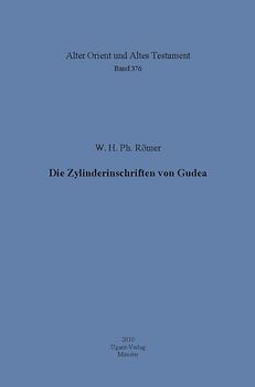 Die Zylinderinschriften von Gudea