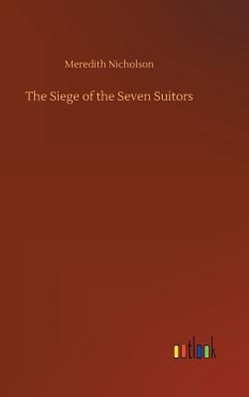 The Siege of the Seven Suitors