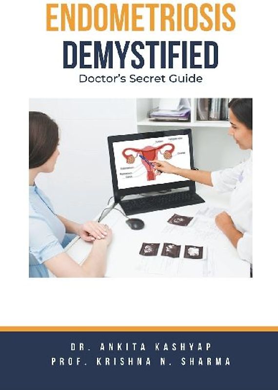 Endometriosis Demystified