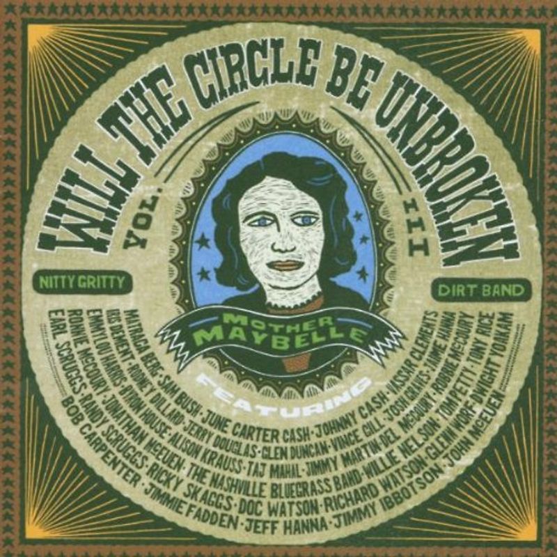 Nitty Gritty Dirt Band - Will The Circle Be Unbroken Vol. 3