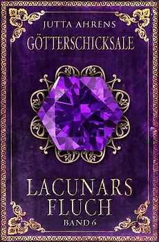 Lacunars Fluch / Götterschicksale