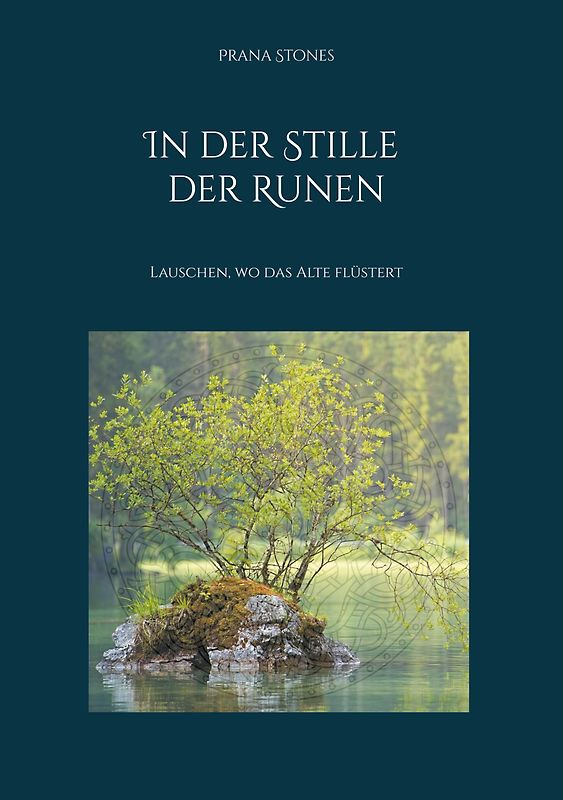 In der Stille der Runen