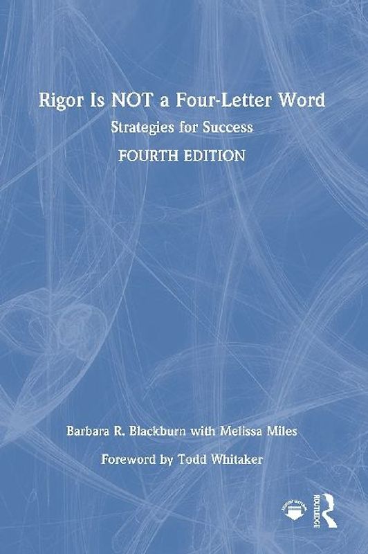Rigor Is NOT a Four-Letter Word