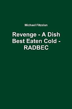 Revenge - A Dish Best Eaten Cold - RADBEC