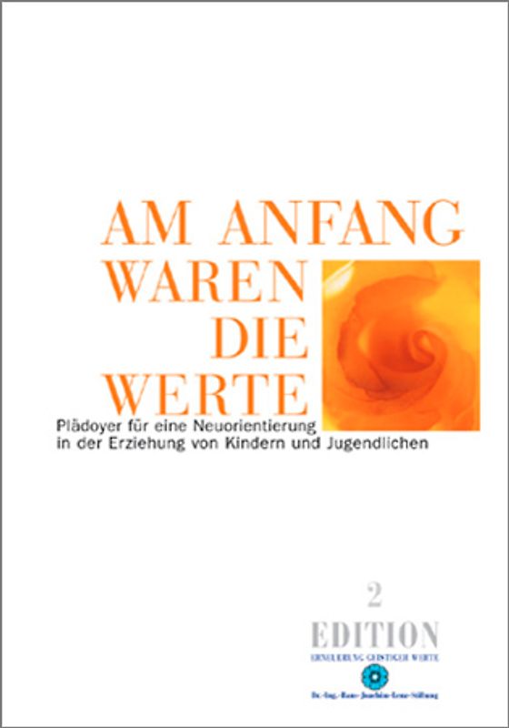 Am Anfang waren die Werte