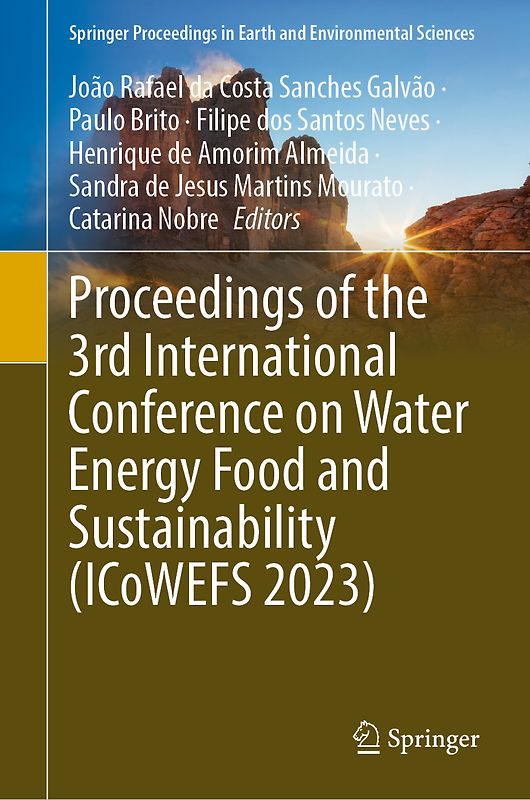 Proceedings of the 3rd International Conference on Water Energy Food and Sustainability (ICoWEFS 2023)