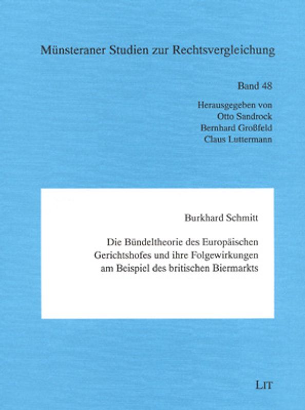 Die Bündeltheorie des Europäischen Gerichtshofes und ihre Folgewirkungen am Beispiel des britischen Biermarkts