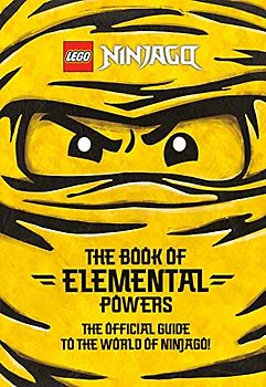 The Book of Elemental Powers: The Official Guide to the World of Ninjago (Lego Ninjago)