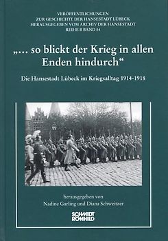 "... so blickt der Krieg in allen Enden hindurch"
