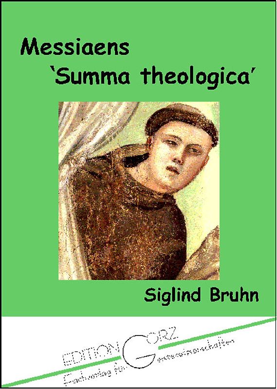 Messiaens ‘Summa theologica’