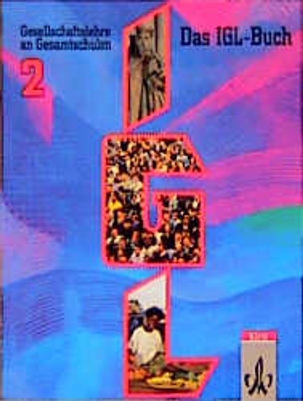 Das IGL-Buch. Gesellschaftslehre an Gesamtschulen / Schülerband 2