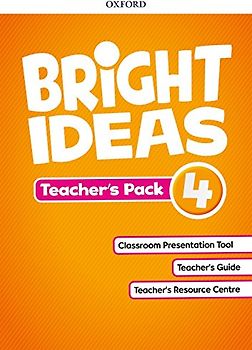 Bright Ideas: Level 4: Teacher's Pack: Inspire curiosity, inspire achievement