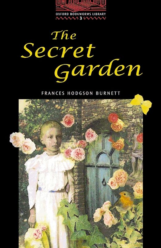Oxford Bookworms Library / 8. Schuljahr, Stufe 2 - The Secret Garden