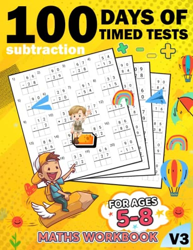 100 days of timed tests subtraction for kids math workbook v3: +2000 Timed Maths Test subtraction Drills| Kindergarten, Grade 1, 2 and 3 | Year ... ... Educational Activity Book Paperback