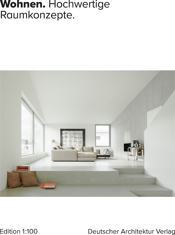 WOHNEN - Hochwertige Raumkonzepte
