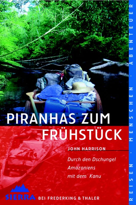 Piranhas zum Frühstück