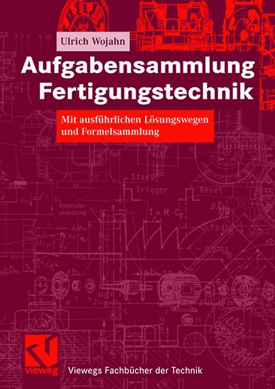 Aufgabensammlung Fertigungstechnik