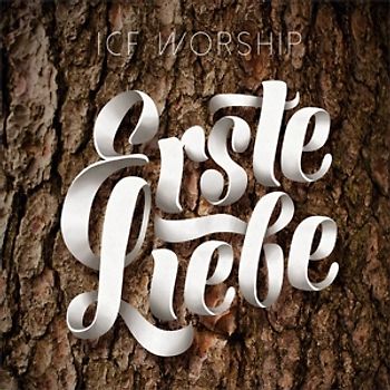 ICF Zürich - Erste Liebe-ICF Deutsch