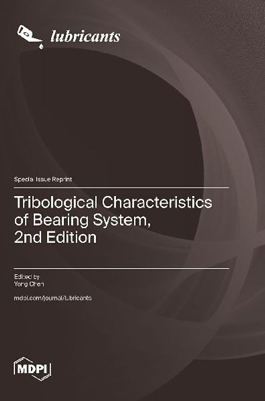 Tribological Characteristics of Bearing System, 2nd Edition