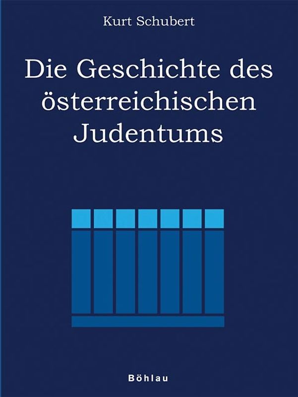 Die Geschichte des österreichischen Judentums