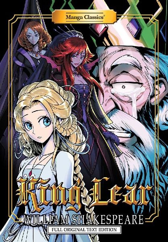 Manga Classics: King Lear - Full Original Text Edition (Paperback)