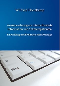 Anamnesebezogene internetbasierte Information von Schmerzpatienten